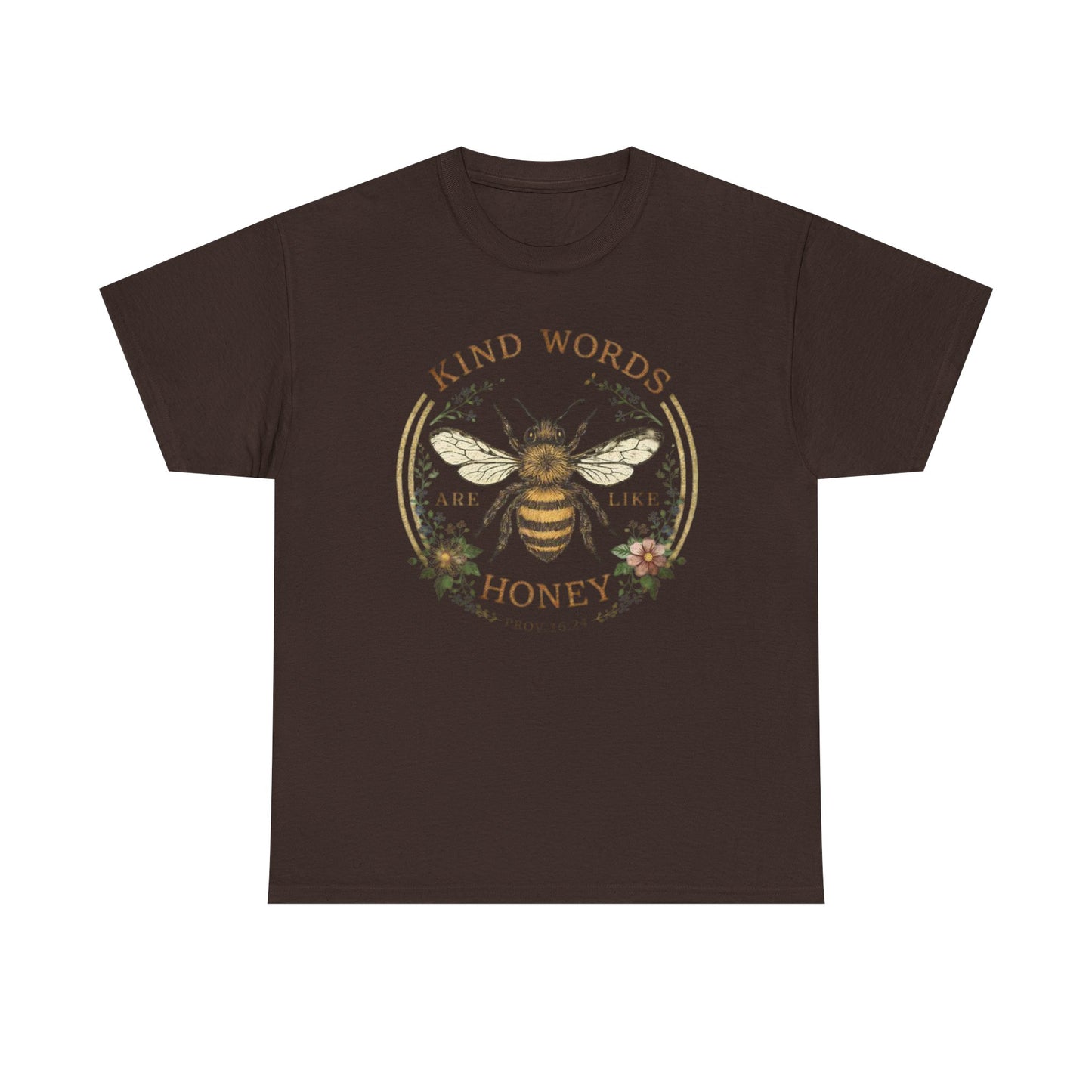 Kind Words Stick Like Honey Bee T-Shirt — Sweet Southern Positive Vibes Tee