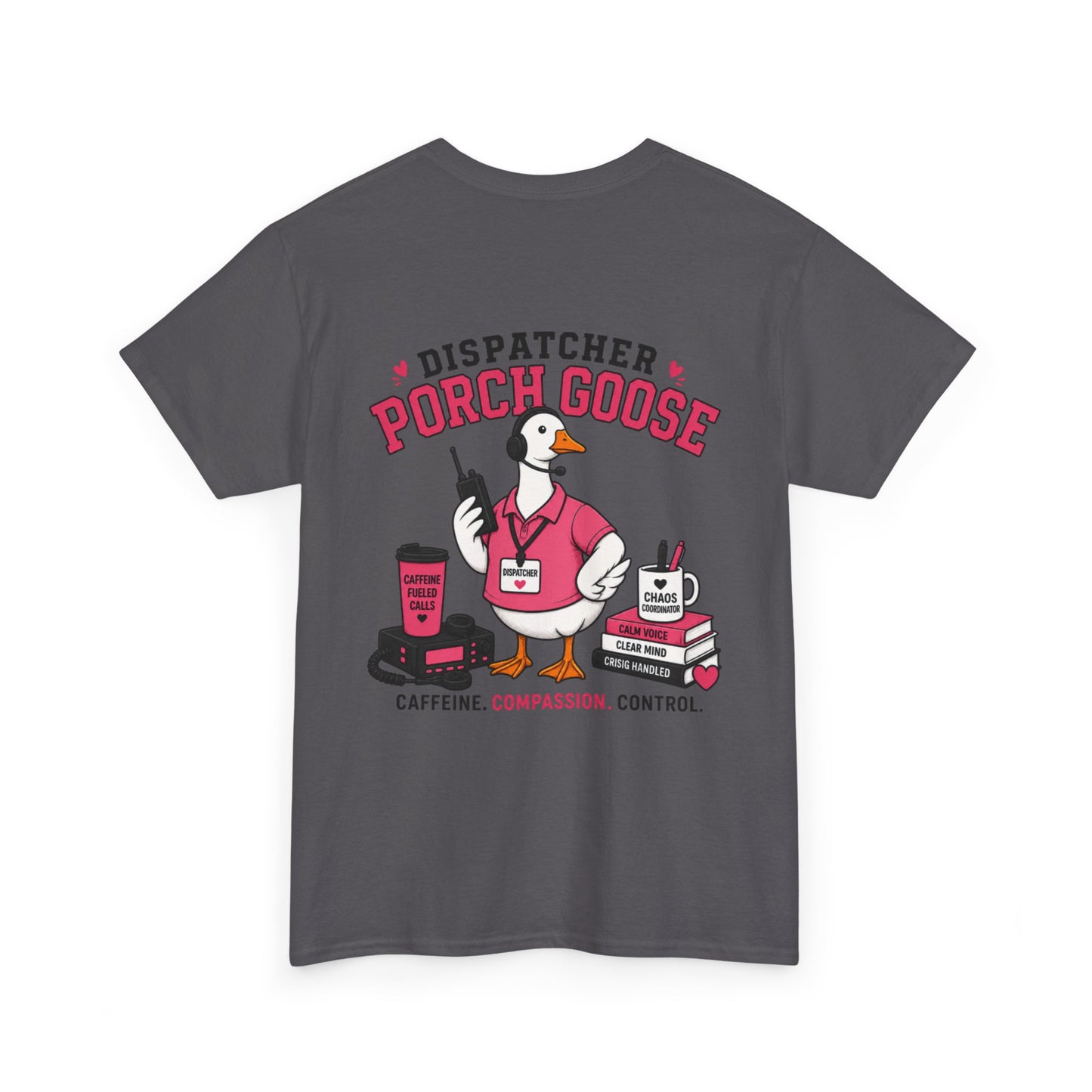 Dispatch Porch Goose T-Shirt — "Meet Your Porch Guardian"