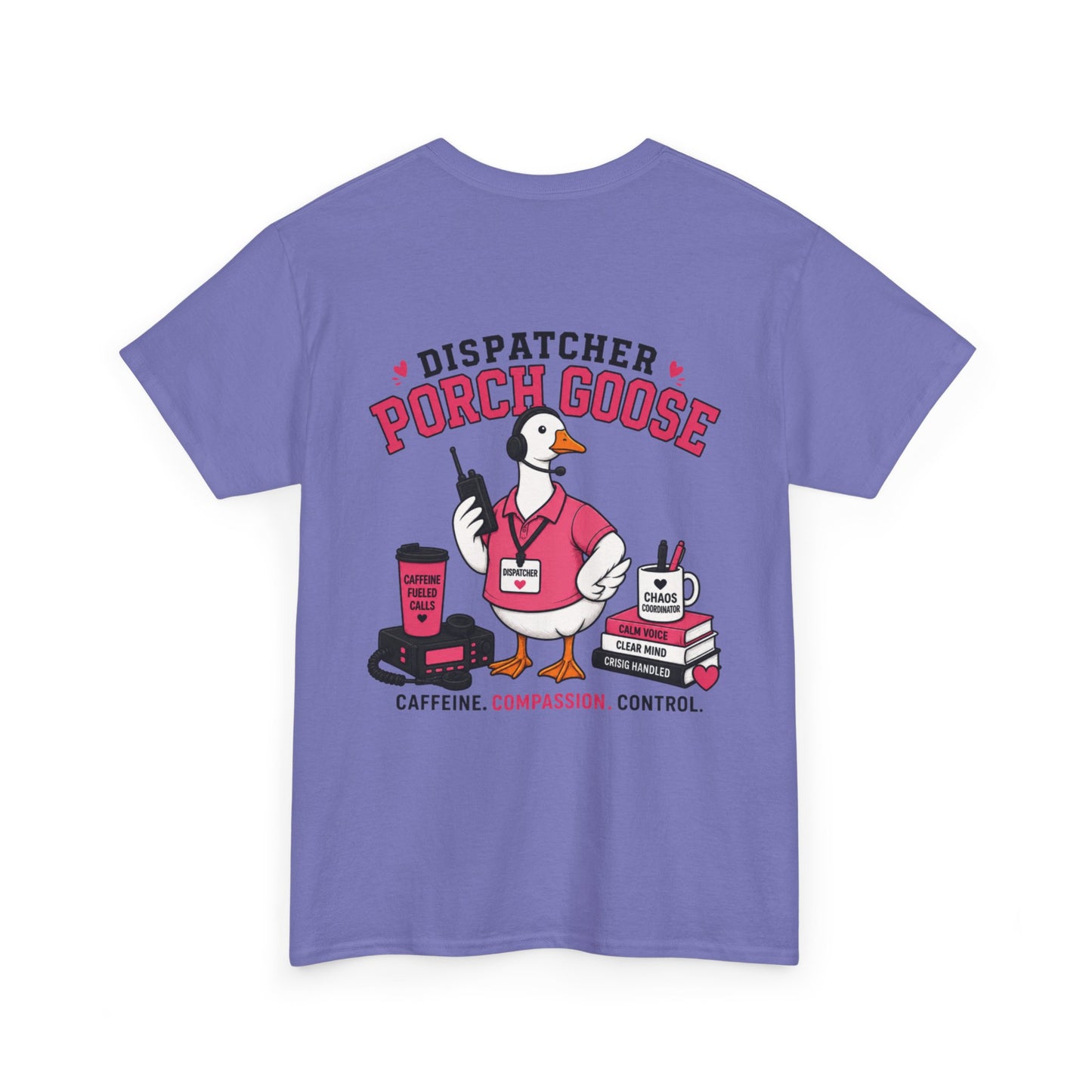 Dispatch Porch Goose T-Shirt — "Meet Your Porch Guardian"