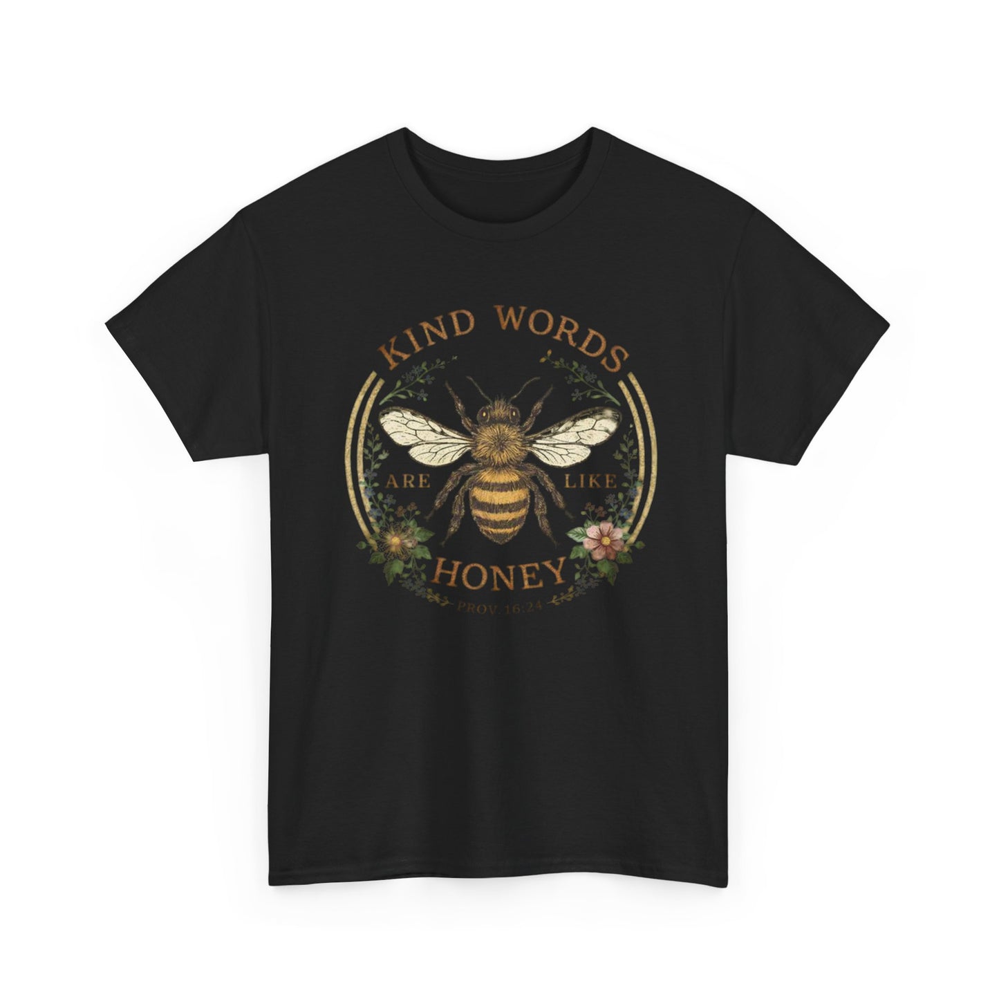 Kind Words Stick Like Honey Bee T-Shirt — Sweet Southern Positive Vibes Tee