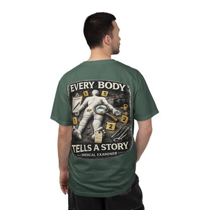 Medical Examiner Graphic Tee — "Everybody Tells a Story"