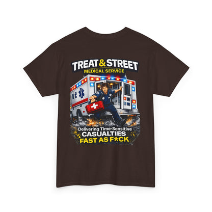 Funny EMT Tee — "Treat & Street Fast as F*ck" Paramedic & First Responder Gift