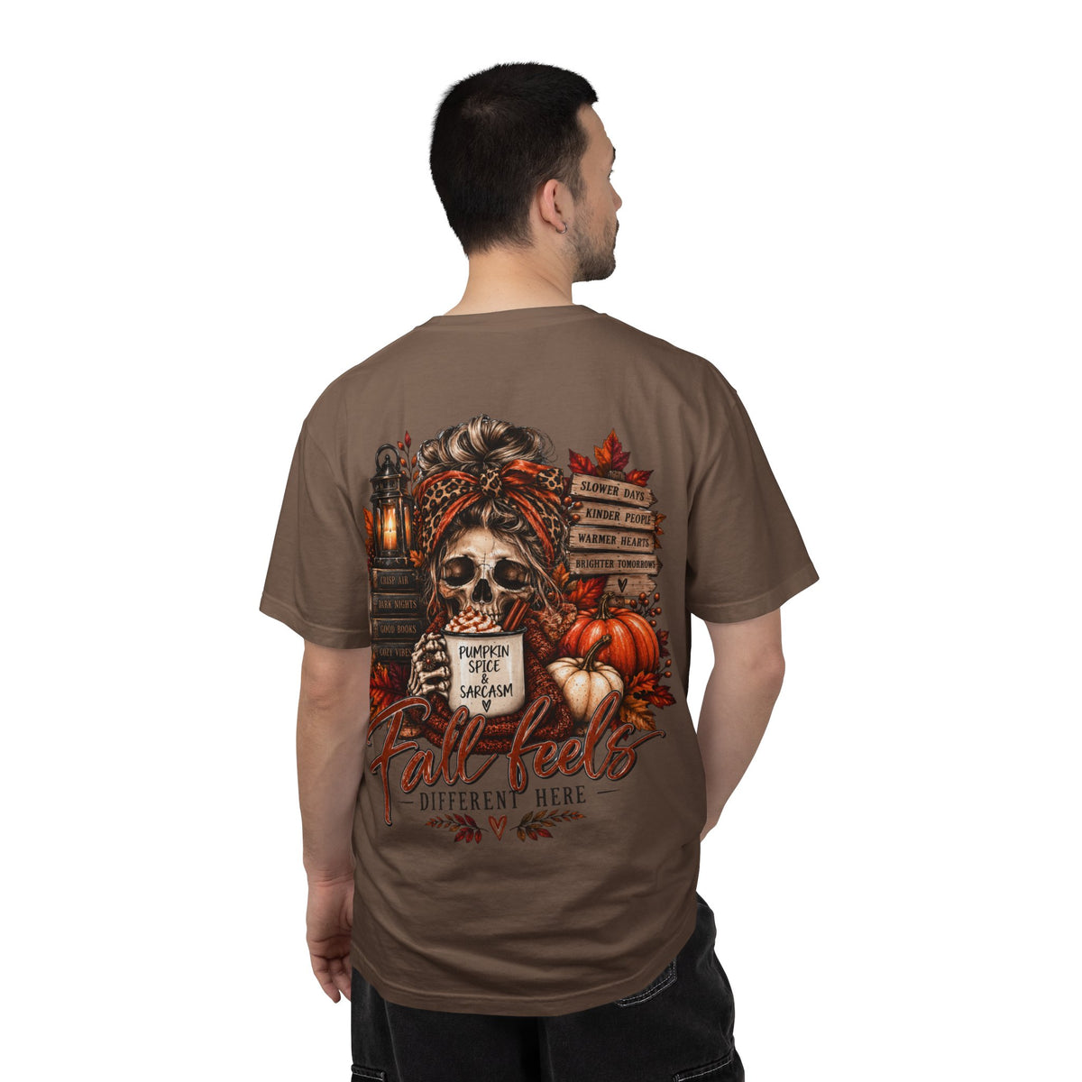 Fall Feels Different Here Pumpkin Spice Sarcasm Skeleton Fall T-Shirt & Sweatshirt Dark Autumn Graphic