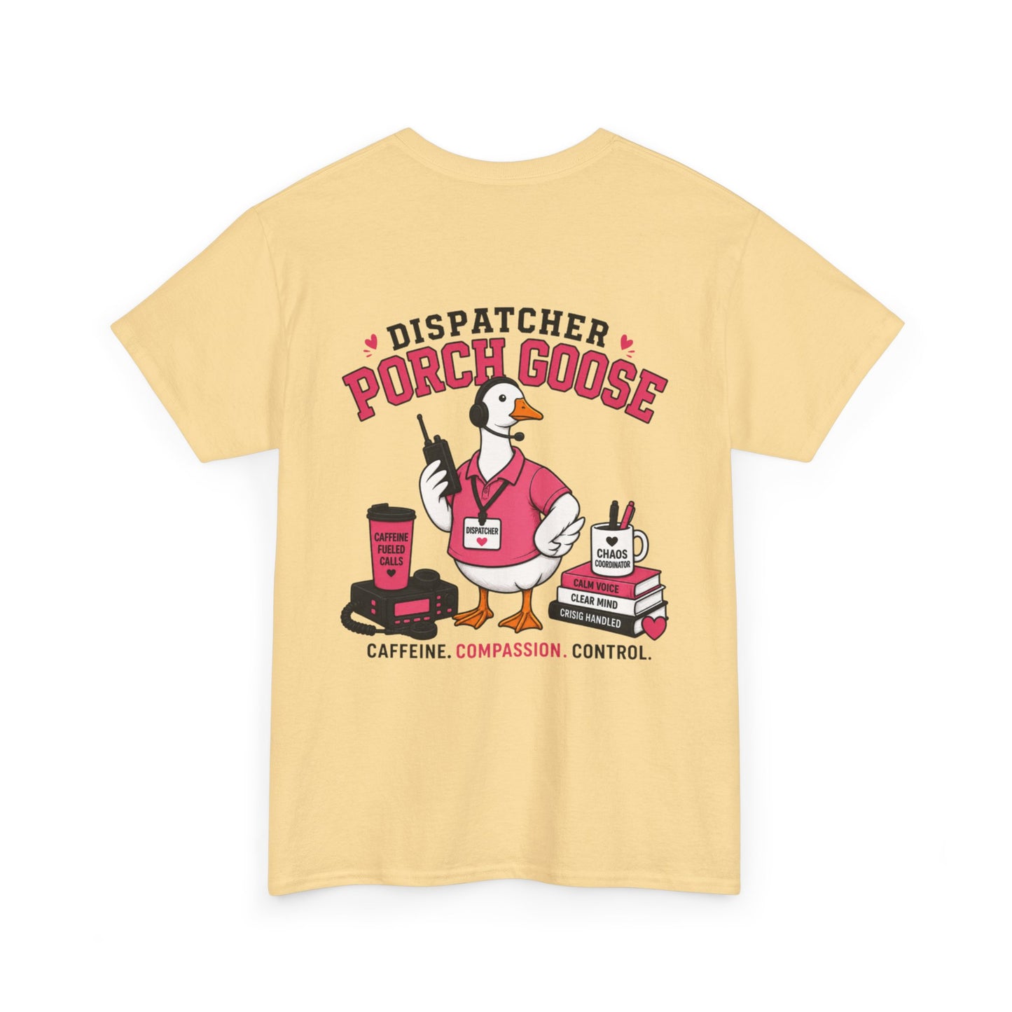 Dispatch Porch Goose T-Shirt — "Meet Your Porch Guardian"