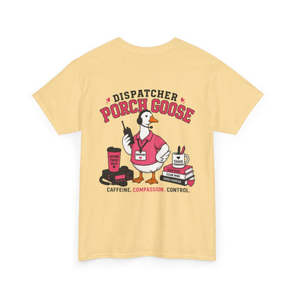 Dispatch Porch Goose T-Shirt — "Meet Your Porch Guardian"