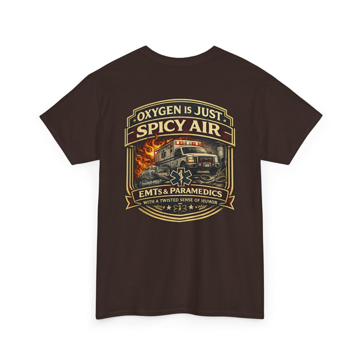 Oxygen Is Just Spicy Air T-Shirt | Paramedic EMT Funny Humor