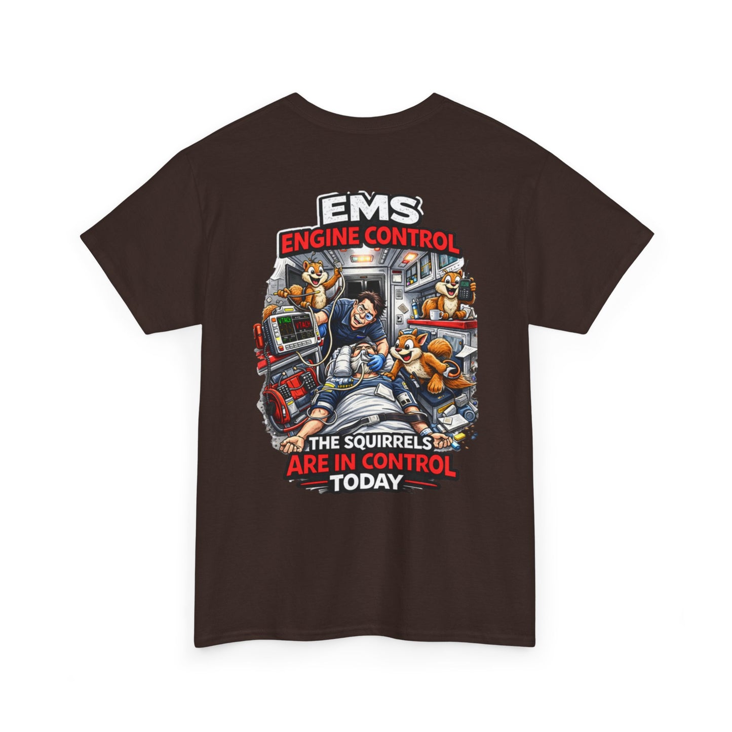 EMS Paramedic T-Shirt — Funny "Squirrels in Control" First Responder Humor