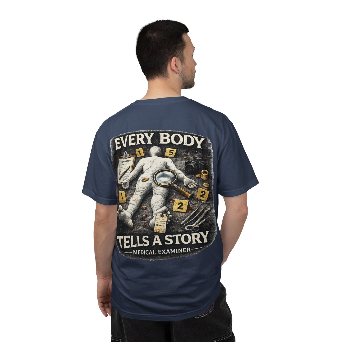 Medical Examiner Graphic Tee — "Everybody Tells a Story"