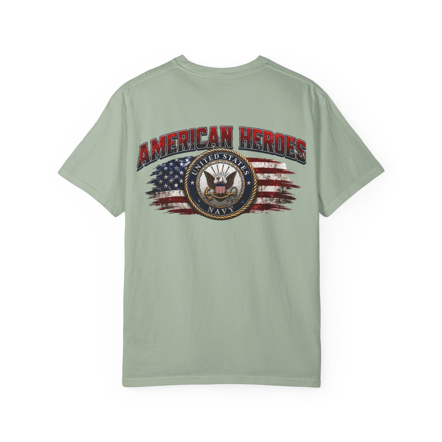 American Heroes US Navy T-Shirt — Patriotic Veteran Gift