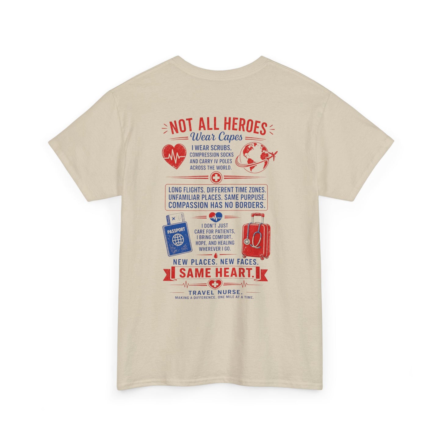 Travel Nurse T-Shirt — "Not All Heroes Wear Capes" Nurse Life Gift