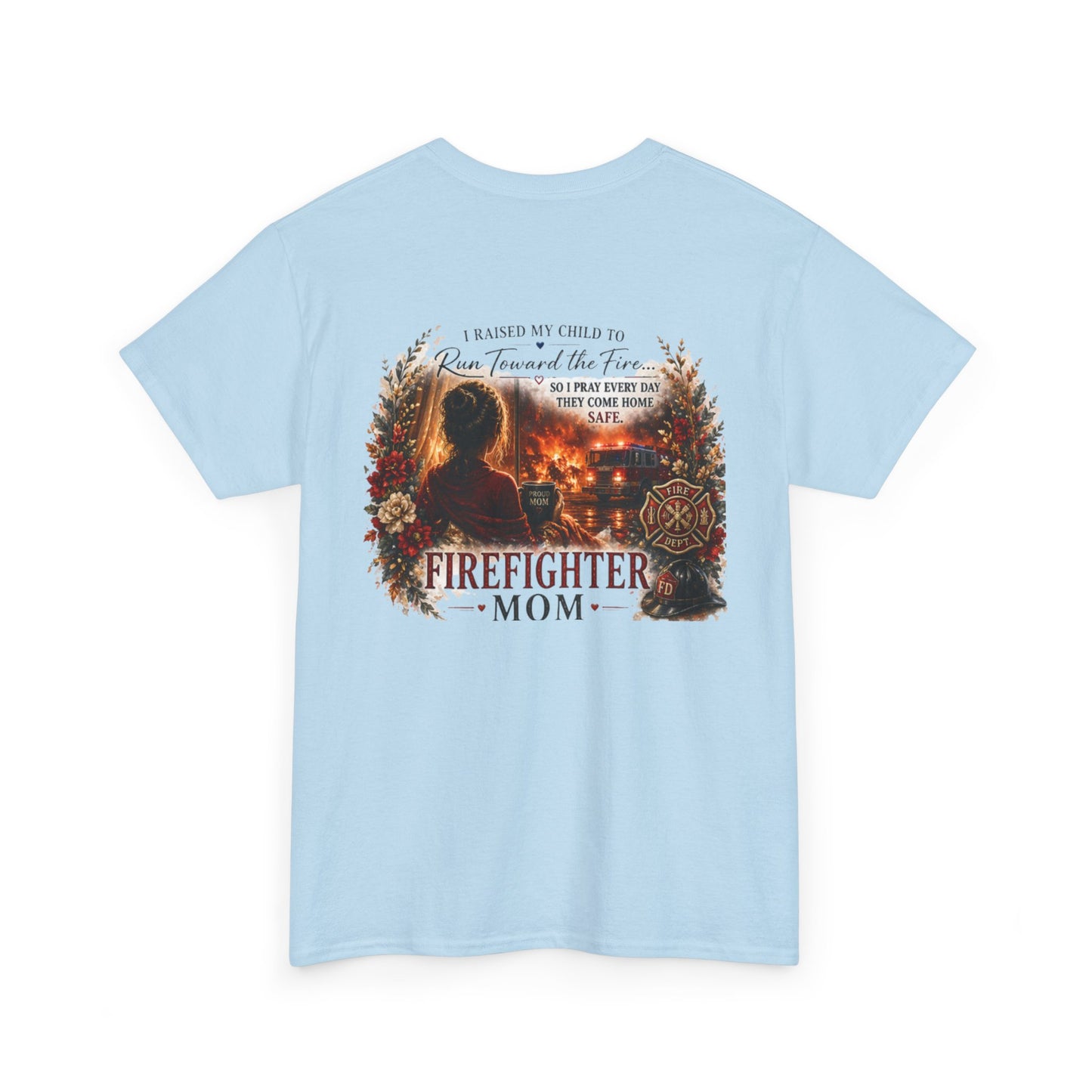 Firefighter Mom T-Shirt — Proud Fire Dept Mom Gift
