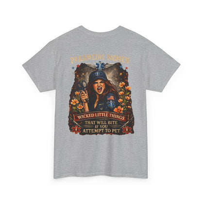 Paramedic Life Tee — 'Wicked Little Things' Funny EMS Shirt