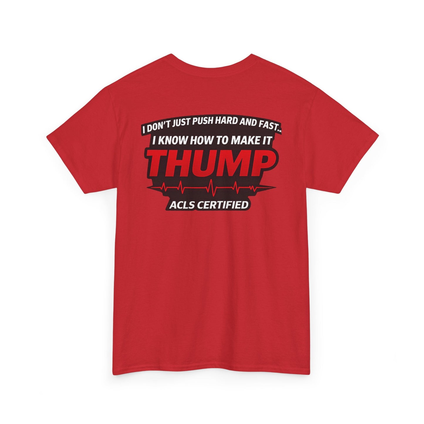 Funny EMS Paramedic T-Shirt | Advanced Life Support, First Responder