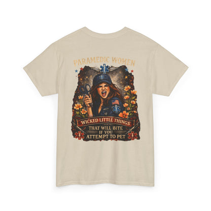 Paramedic Life Tee — 'Wicked Little Things' Funny EMS Shirt
