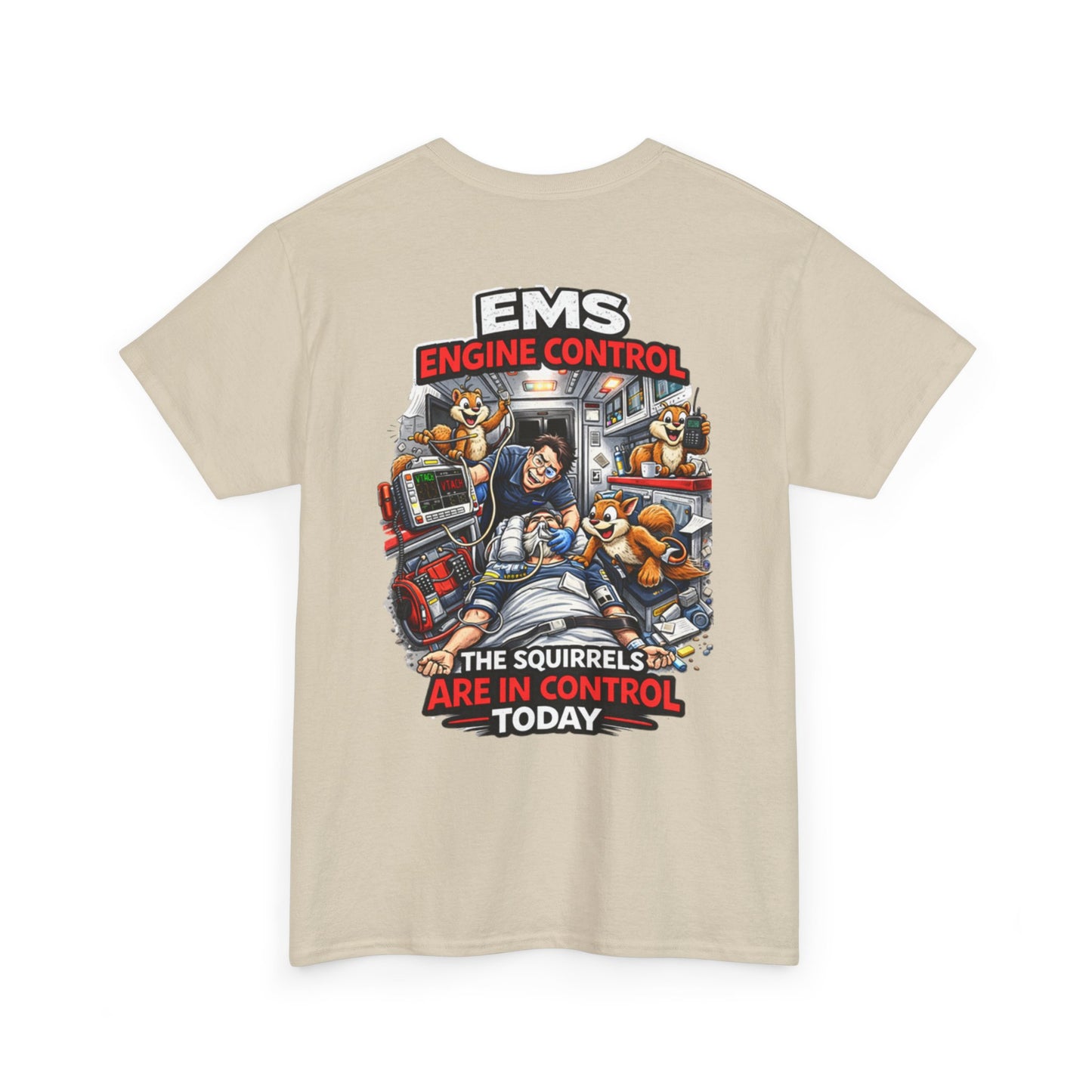 EMS Paramedic T-Shirt — Funny "Squirrels in Control" First Responder Humor