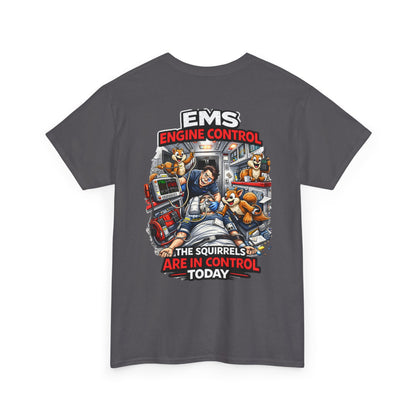 EMS Paramedic T-Shirt — Funny "Squirrels in Control" First Responder Humor
