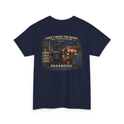 Paramedic Wife Support Shirt Tee | EMS Husband Shirt | EMT First Responder Family
