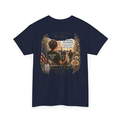 Military Wife Support Tee | Deployment Wife, Proud Military Spouse Shirt