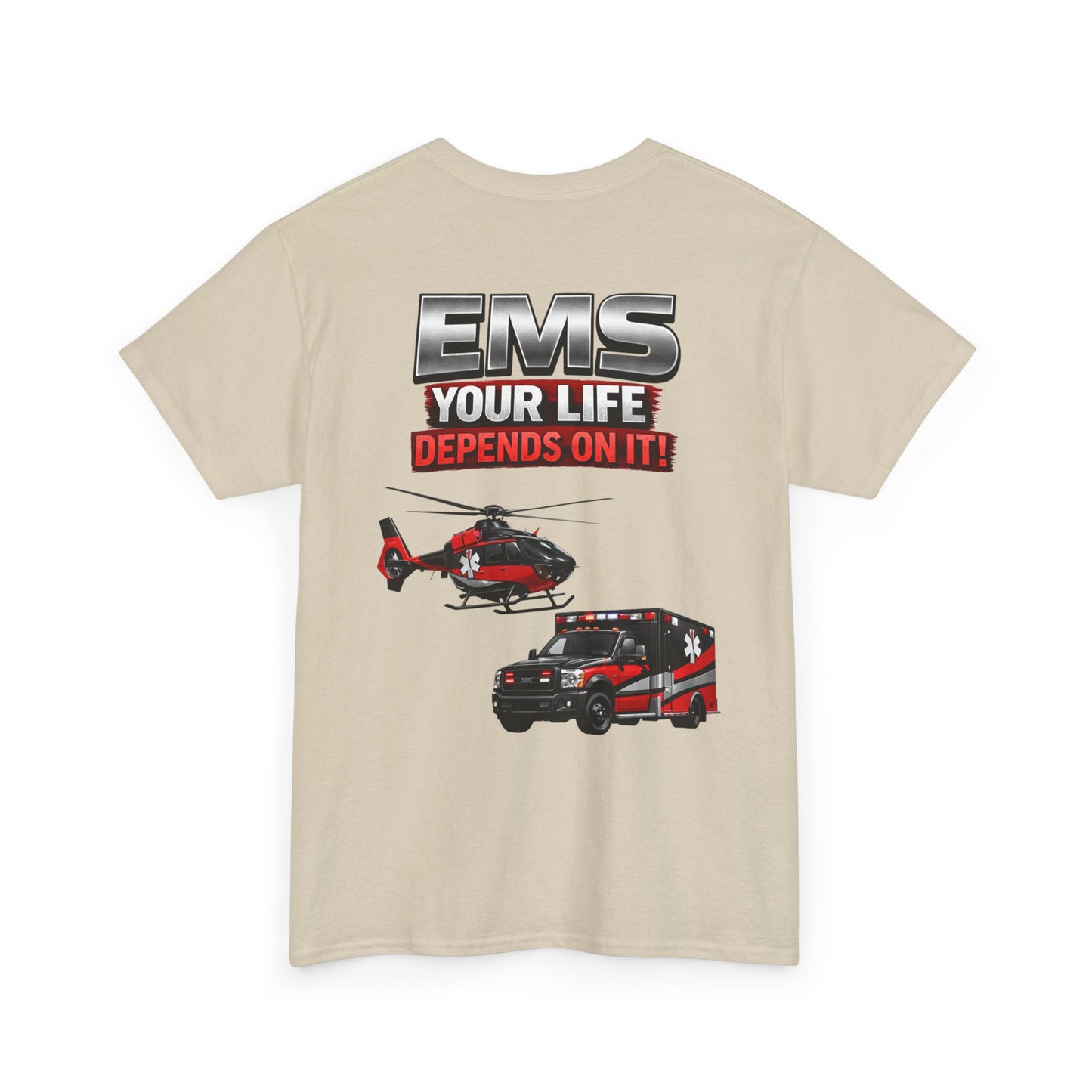 EMS Your Life Depends On It Paramedic Awareness T-Shirt