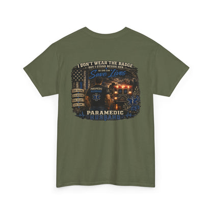 Paramedic Wife Support Shirt Tee | EMS Husband Shirt | EMT First Responder Family