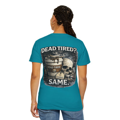 Dead Tired Medical Examiner T-shirt | Funny Forensic Design