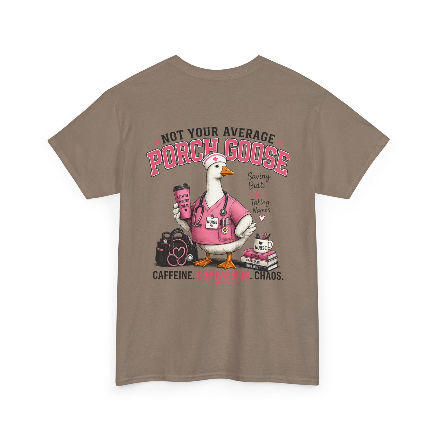 Nurse Porch Goose T-Shirt — Support Nurses