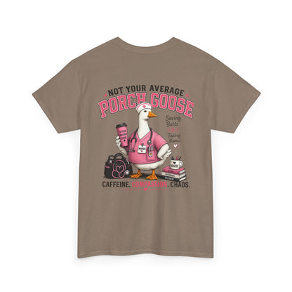 Nurse Porch Goose T-Shirt — Support Nurses