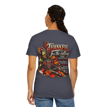 Thankful for the Calling | Firefighter Thanksgiving T-Shirt