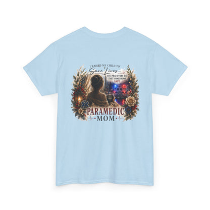 Paramedic Mom T-Shirt — Pride, Sacrifice & Love Tee