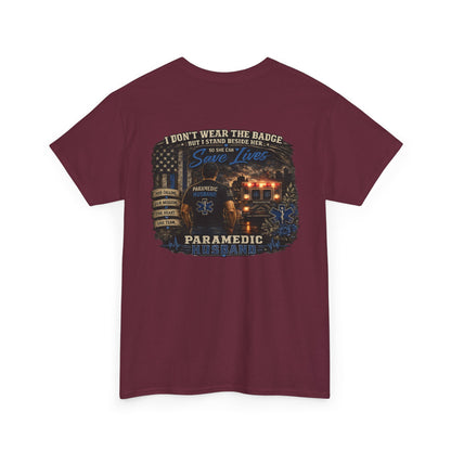 Paramedic Wife Support Shirt Tee | EMS Husband Shirt | EMT First Responder Family