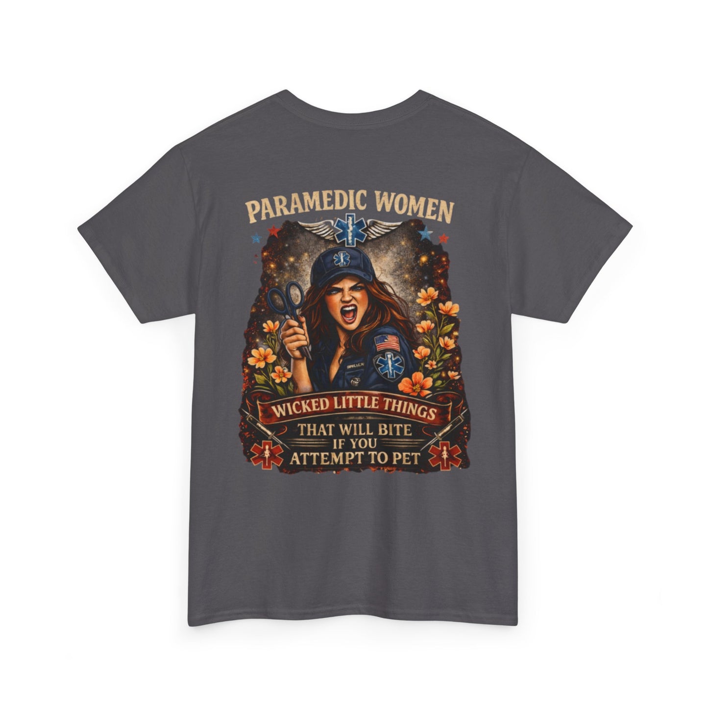 Paramedic Life Tee — 'Wicked Little Things' Funny EMS Shirt