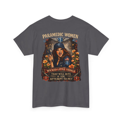 Paramedic Life Tee — 'Wicked Little Things' Funny EMS Shirt