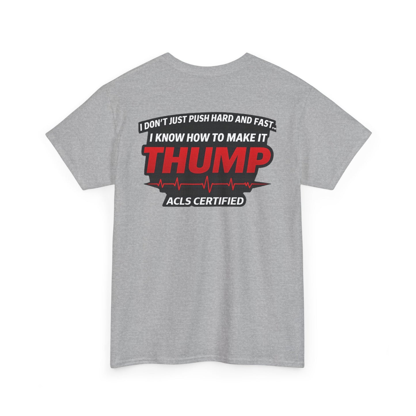 Funny EMS Paramedic T-Shirt | Advanced Life Support, First Responder