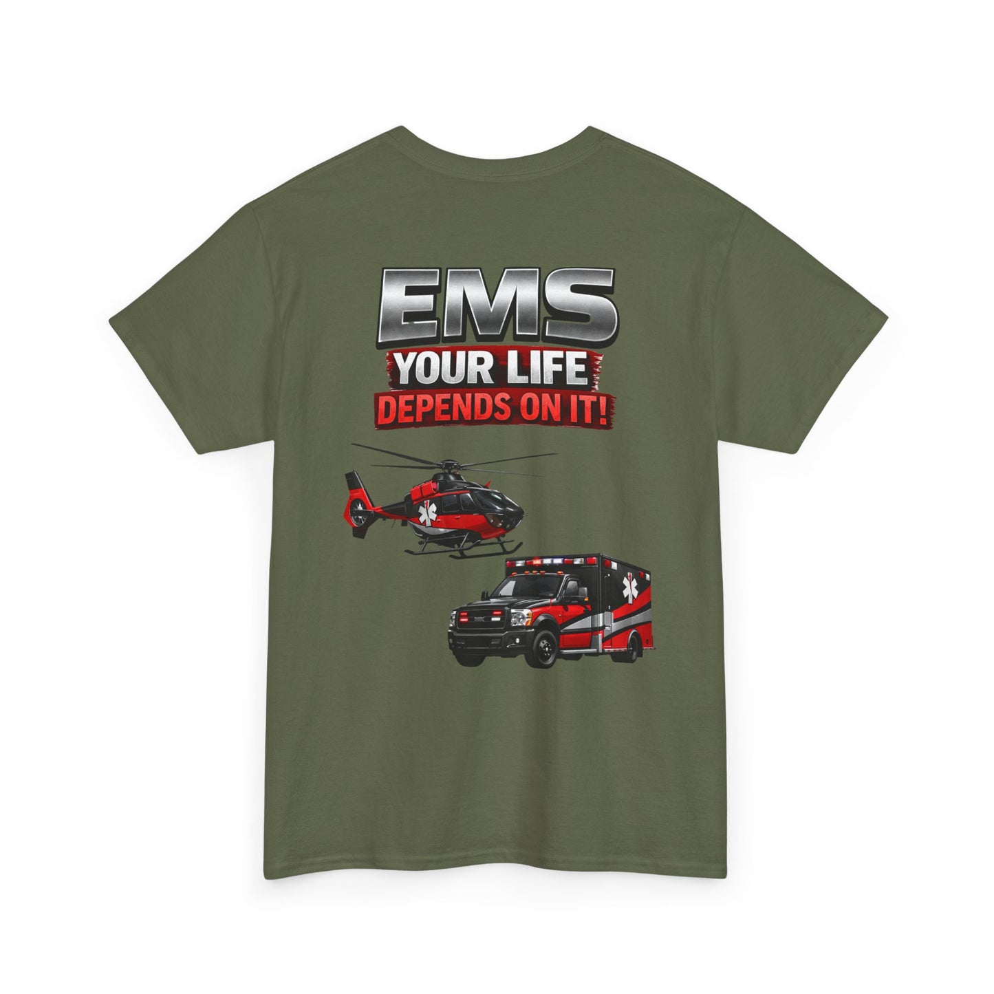 EMS Your Life Depends On It Paramedic Awareness T-Shirt