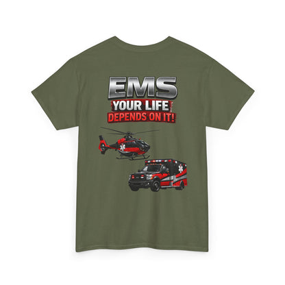 EMS Your Life Depends On It Paramedic Awareness T-Shirt