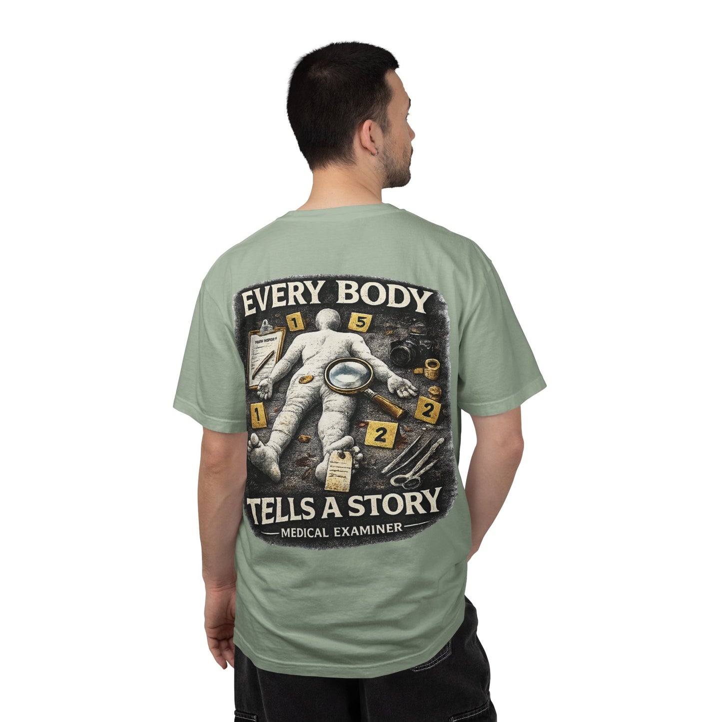 Medical Examiner Graphic Tee — "Everybody Tells a Story"