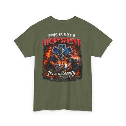 EMS Is Not a Luxury Service Shirt Tee | Paramedic EMT First Responder Ambulance Crew