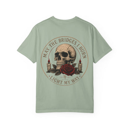 Skull & Rose 'May The Bridges I Burn Light My Way' T-Shirt