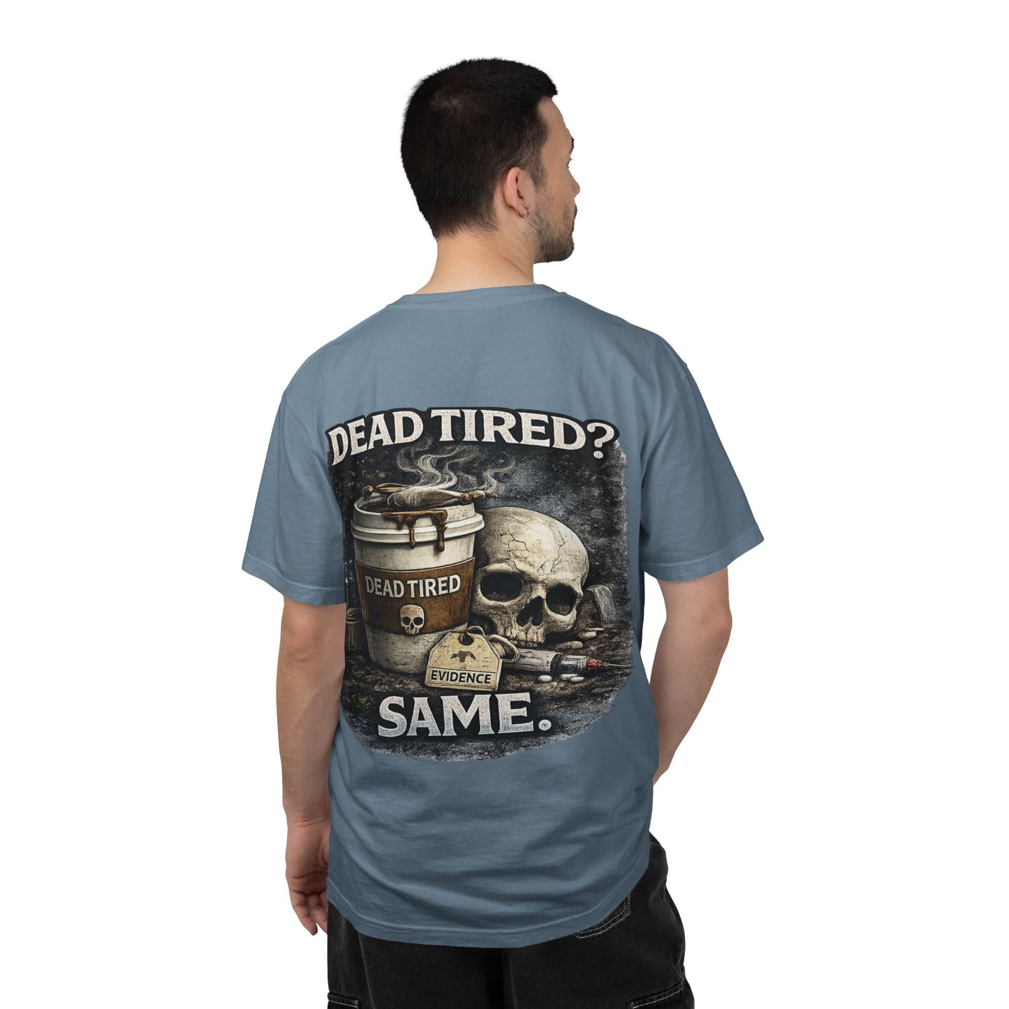 Dead Tired Medical Examiner T-shirt | Funny Forensic Design