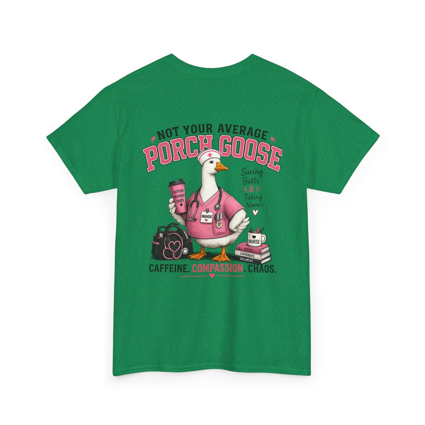 Nurse Porch Goose T-Shirt — Support Nurses