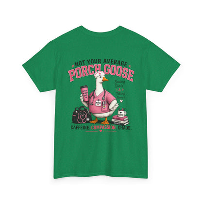 Nurse Porch Goose T-Shirt — Support Nurses