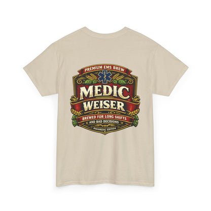 Medic Weiser funny first responder shirt Tee | EMT Paramedic Humor