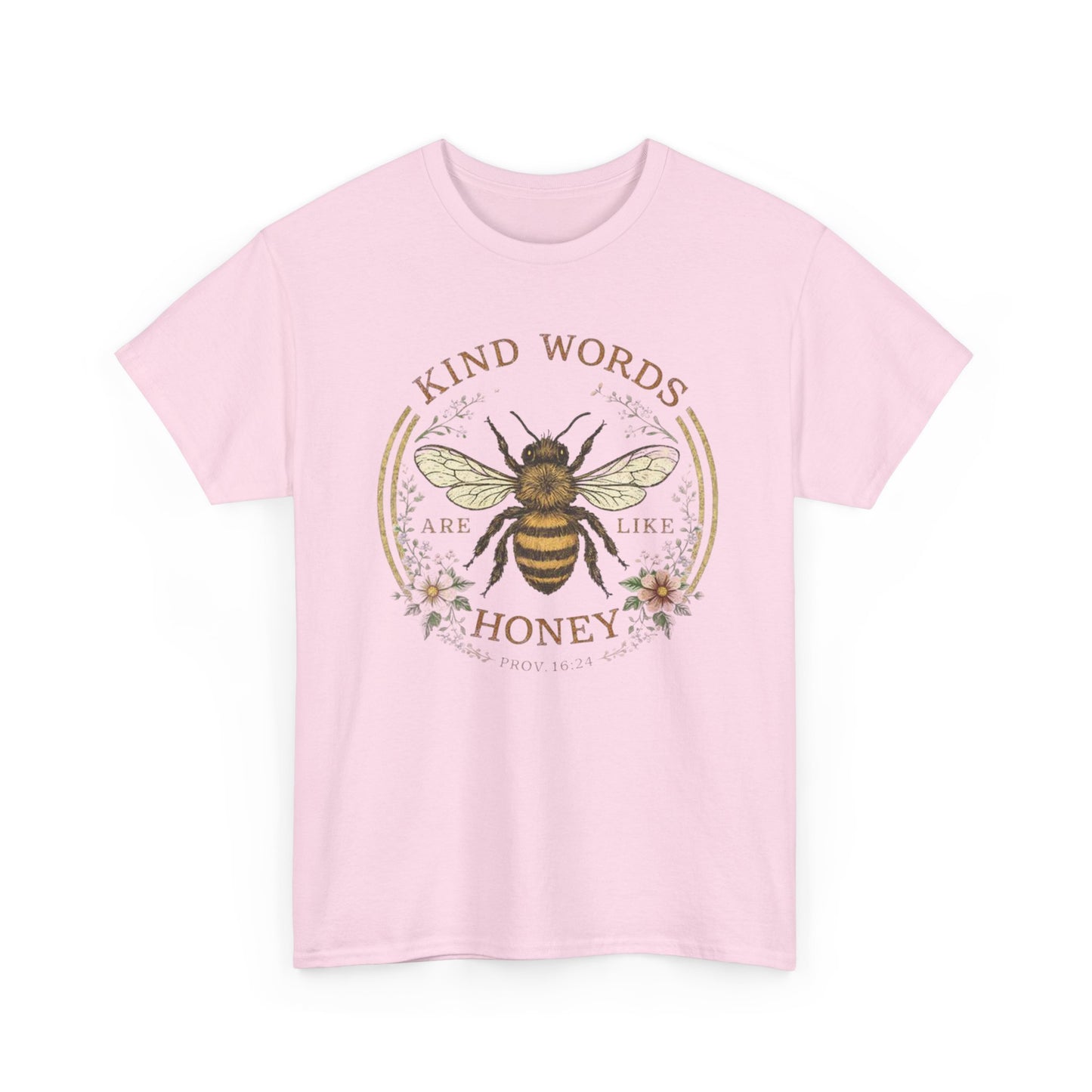Kind Words Stick Like Honey Bee T-Shirt — Sweet Southern Positive Vibes Tee