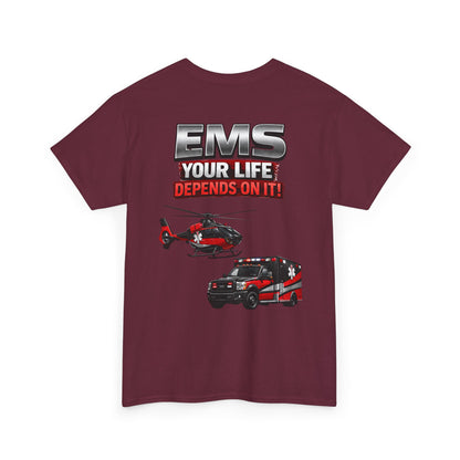 EMS Your Life Depends On It Paramedic Awareness T-Shirt