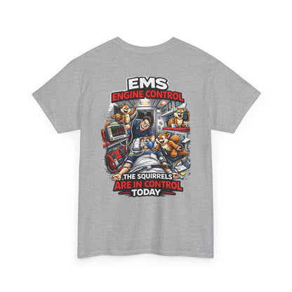 EMS Paramedic T-Shirt — Funny "Squirrels in Control" First Responder Humor