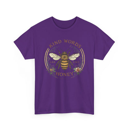 Kind Words Stick Like Honey Bee T-Shirt — Sweet Southern Positive Vibes Tee