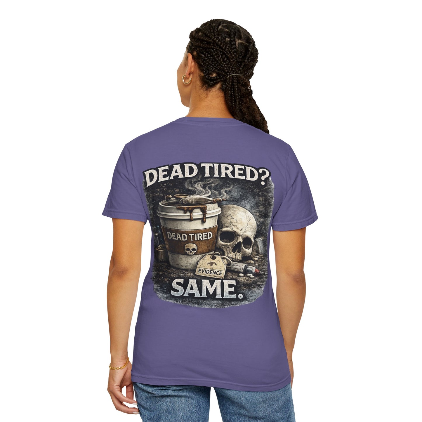 Dead Tired Medical Examiner T-shirt | Funny Forensic Design