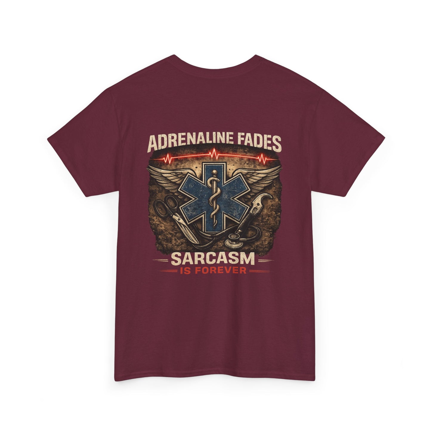 Sarcasm Is Forever First Responder Tee, Paramedic Firefighter Police Funny